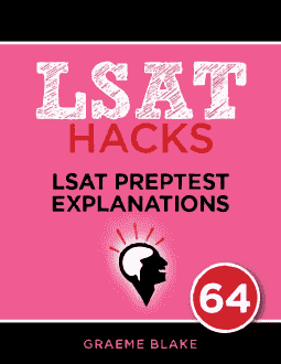 LSAT Preptest 64 LG Explanations LSAT Preptest 64 LG Explanations