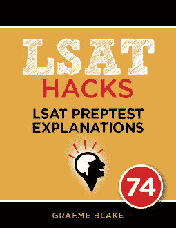 LSAT Preptest 74 LG Explanations LSAT Preptest 74 LG Explanations