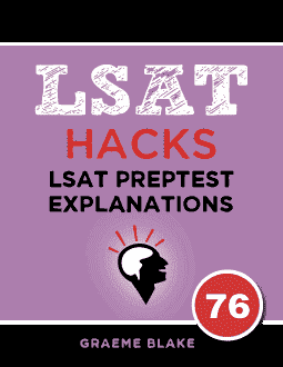 LSAT Preptest 76 LG Explanations LSAT Preptest 76 LG Explanations